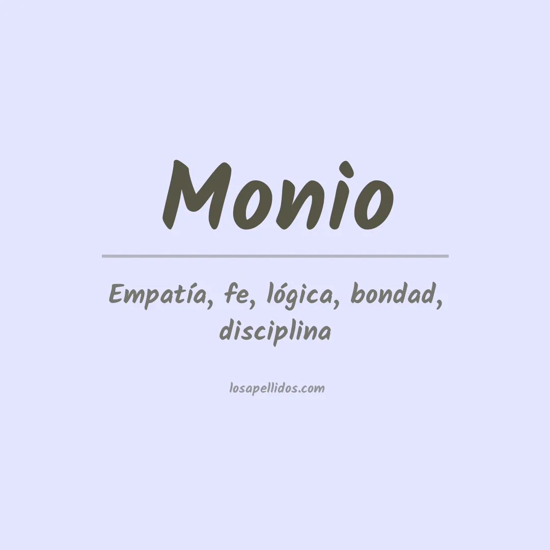 Significado del Apellido Monio