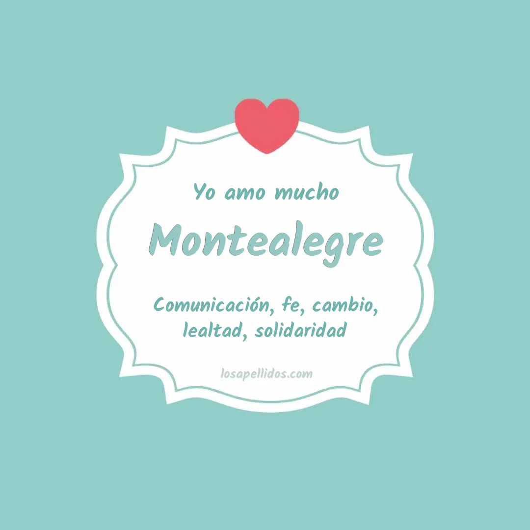 Yo amo mucho Montealegre
