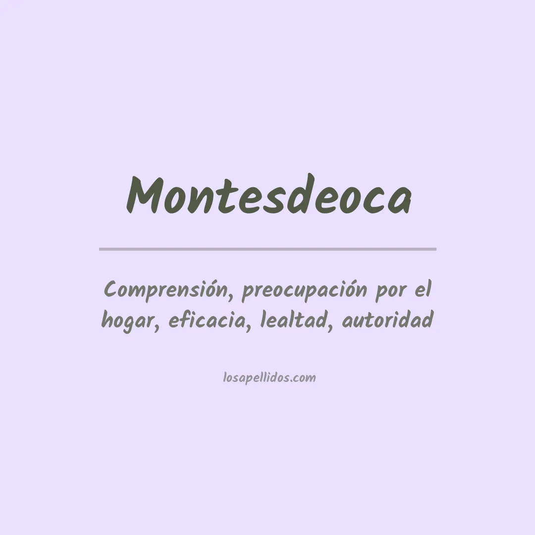 Significado del Apellido Montesdeoca