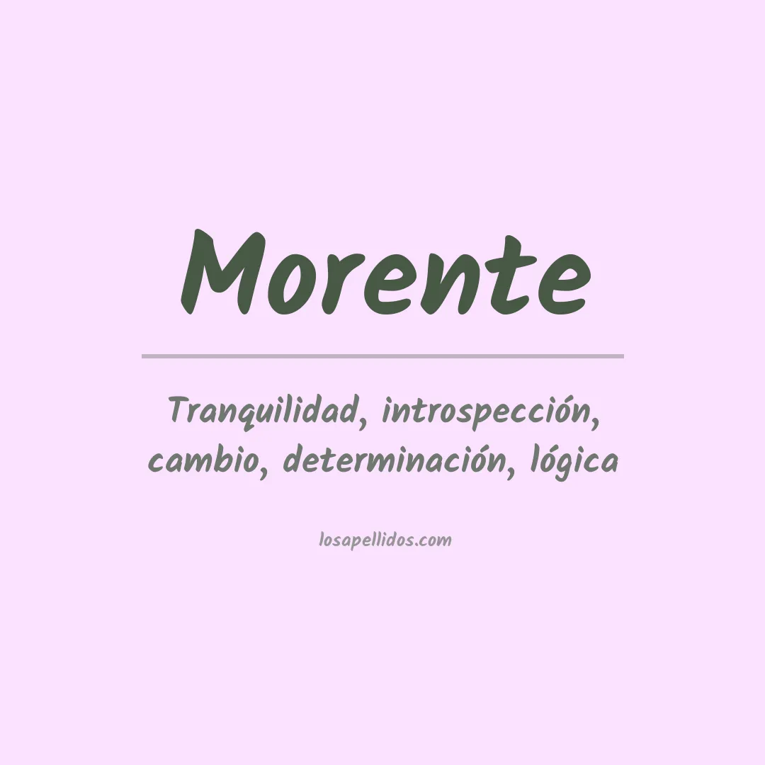 Significado del Apellido Morente