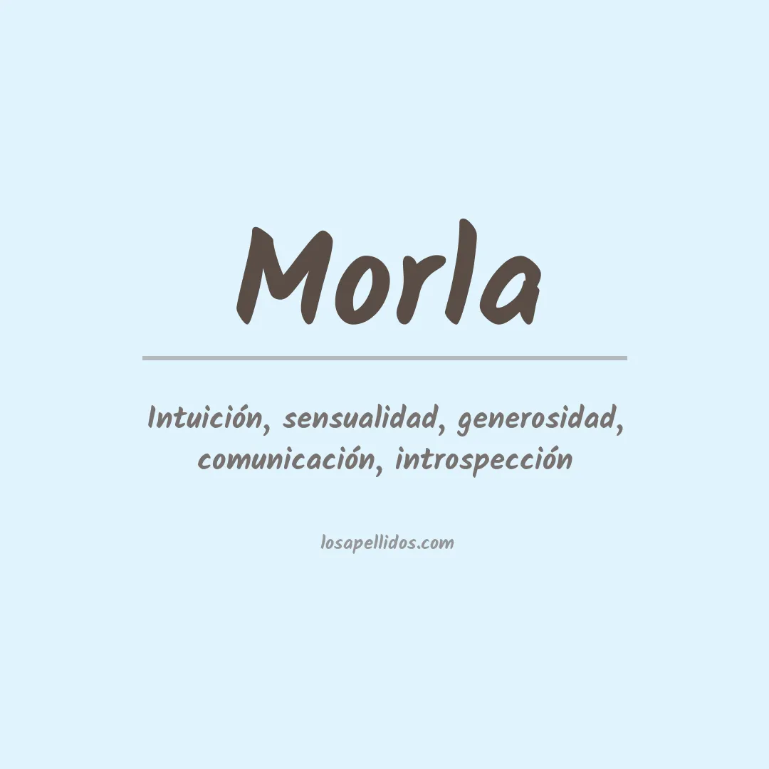 Significado del Apellido Morla