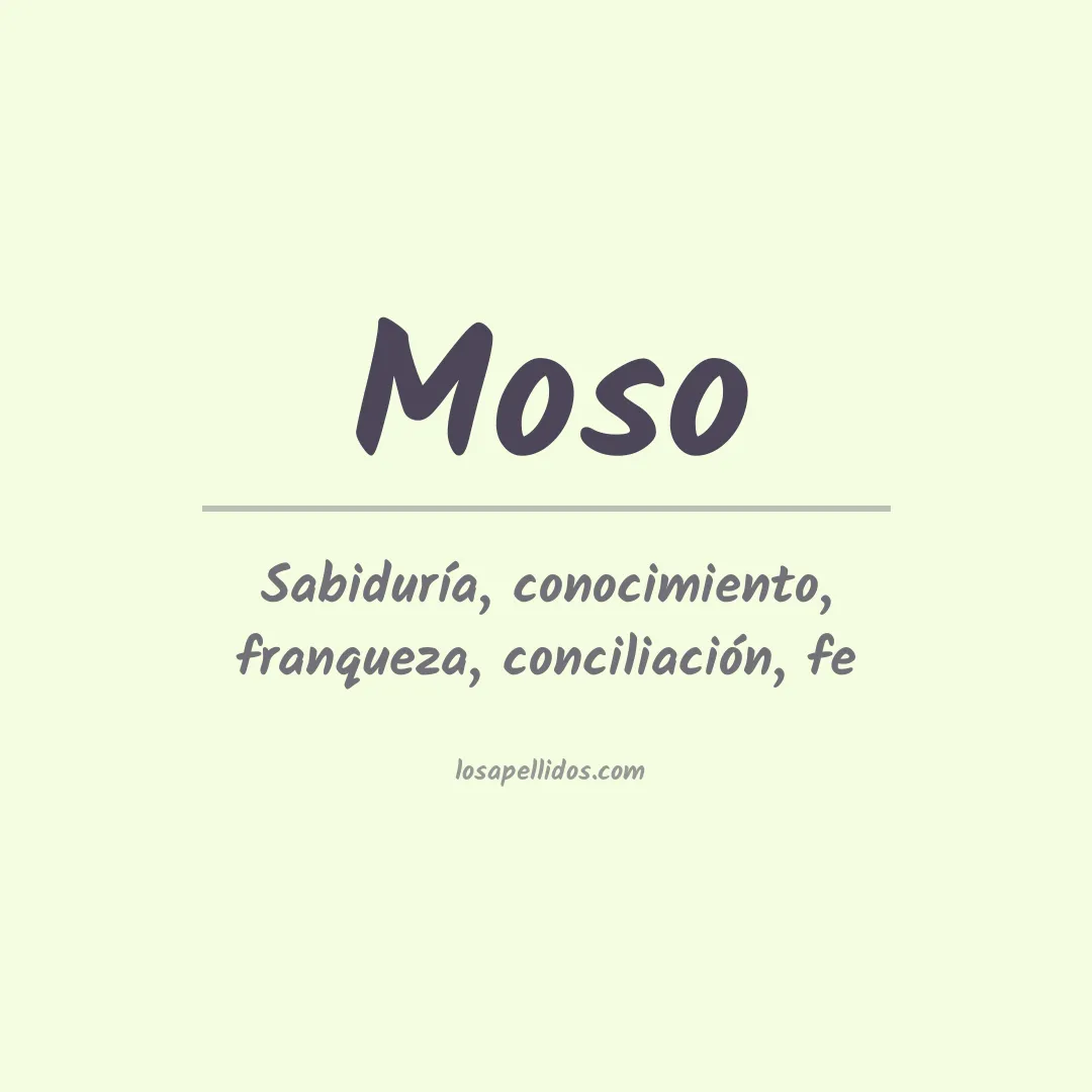 Significado del Apellido Moso