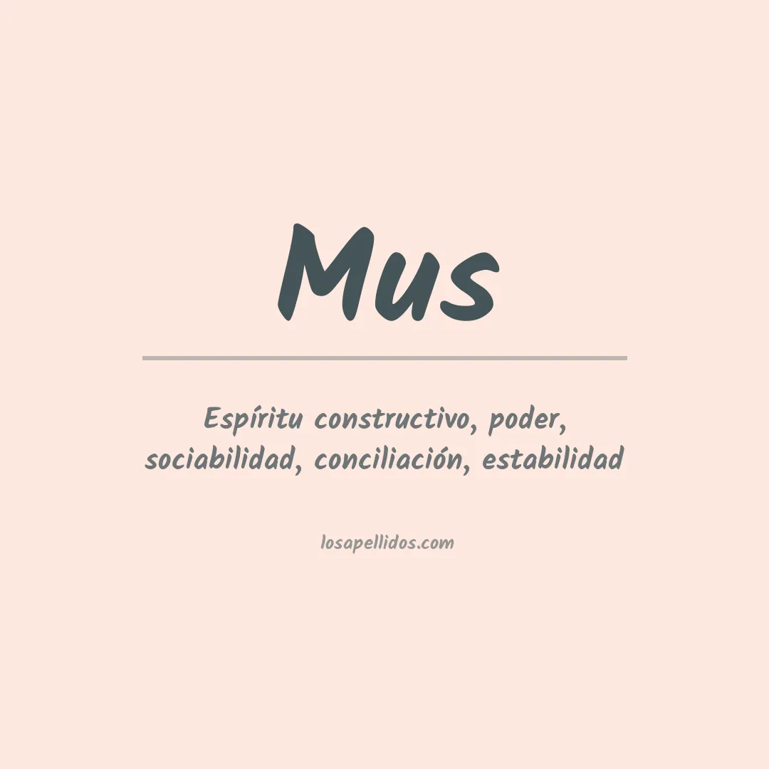 Significado del Apellido Mus