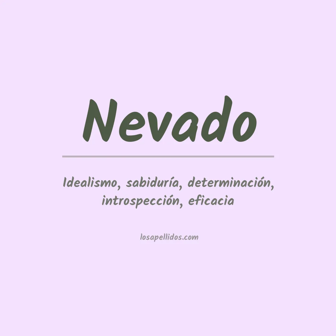 Significado del Apellido Nevado