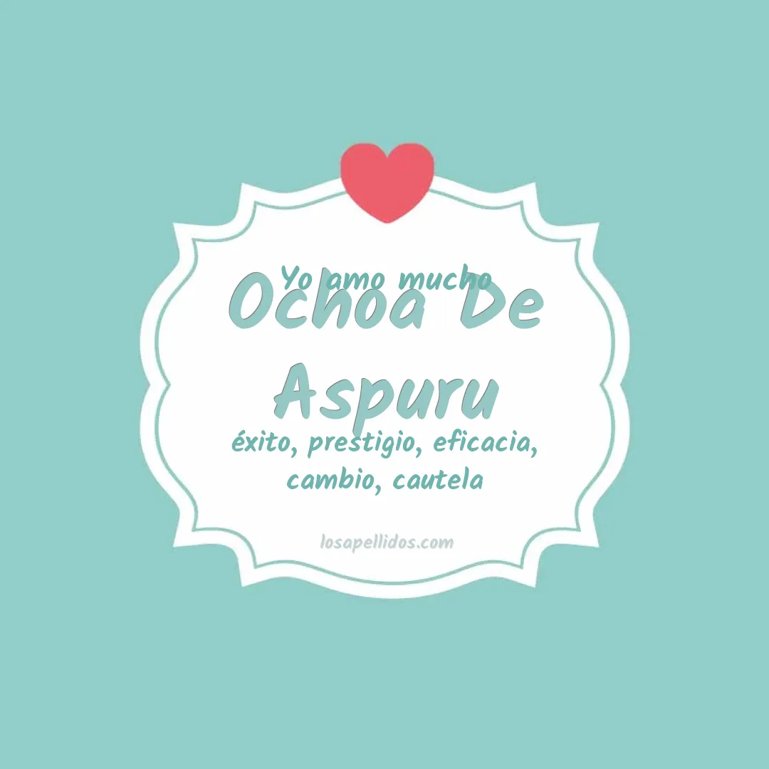 Yo amo mucho Ochoa de aspuru