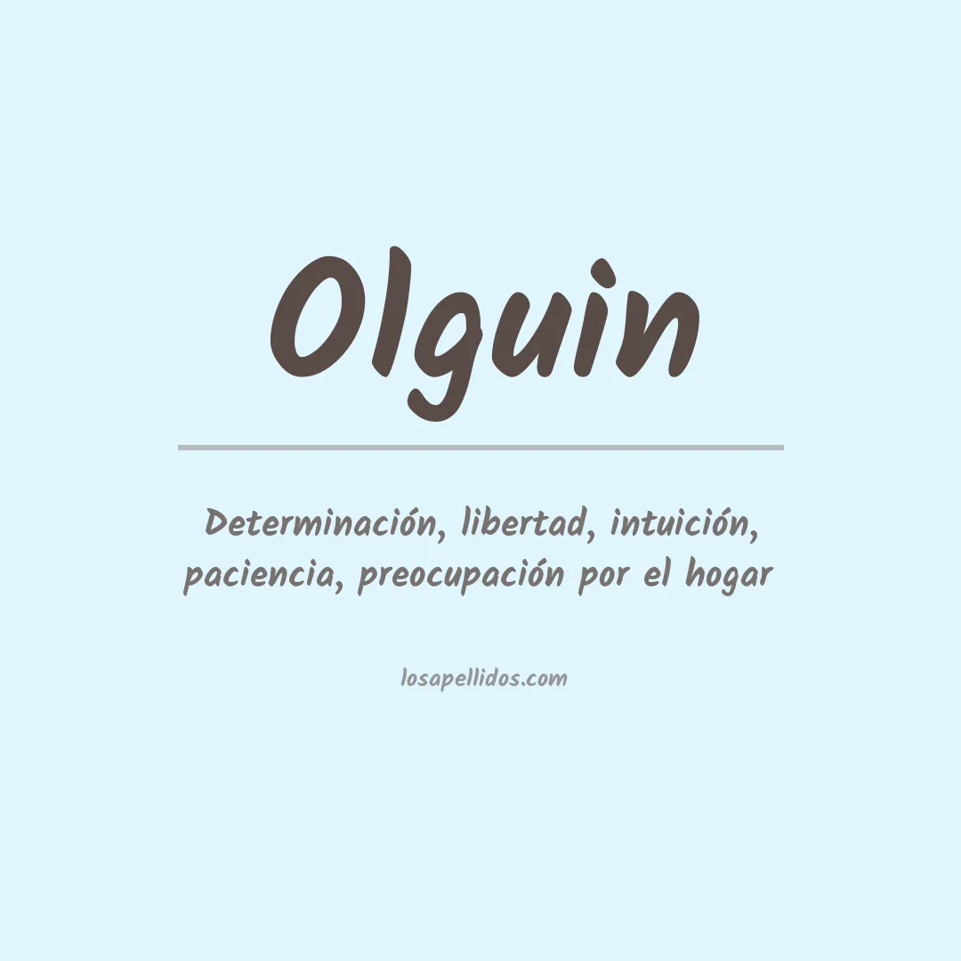 Significado del Apellido Olguin