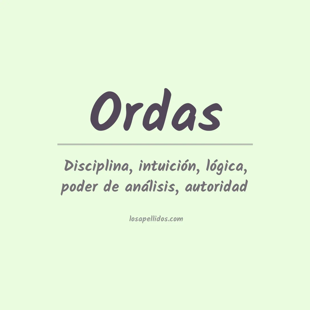 Significado del Apellido Ordas