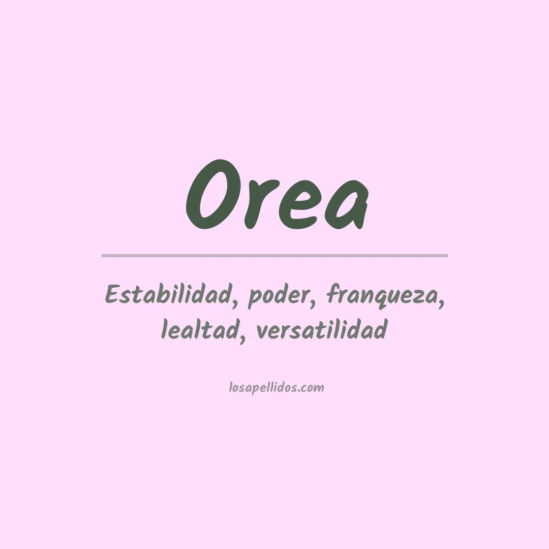 Significado del Apellido Orea