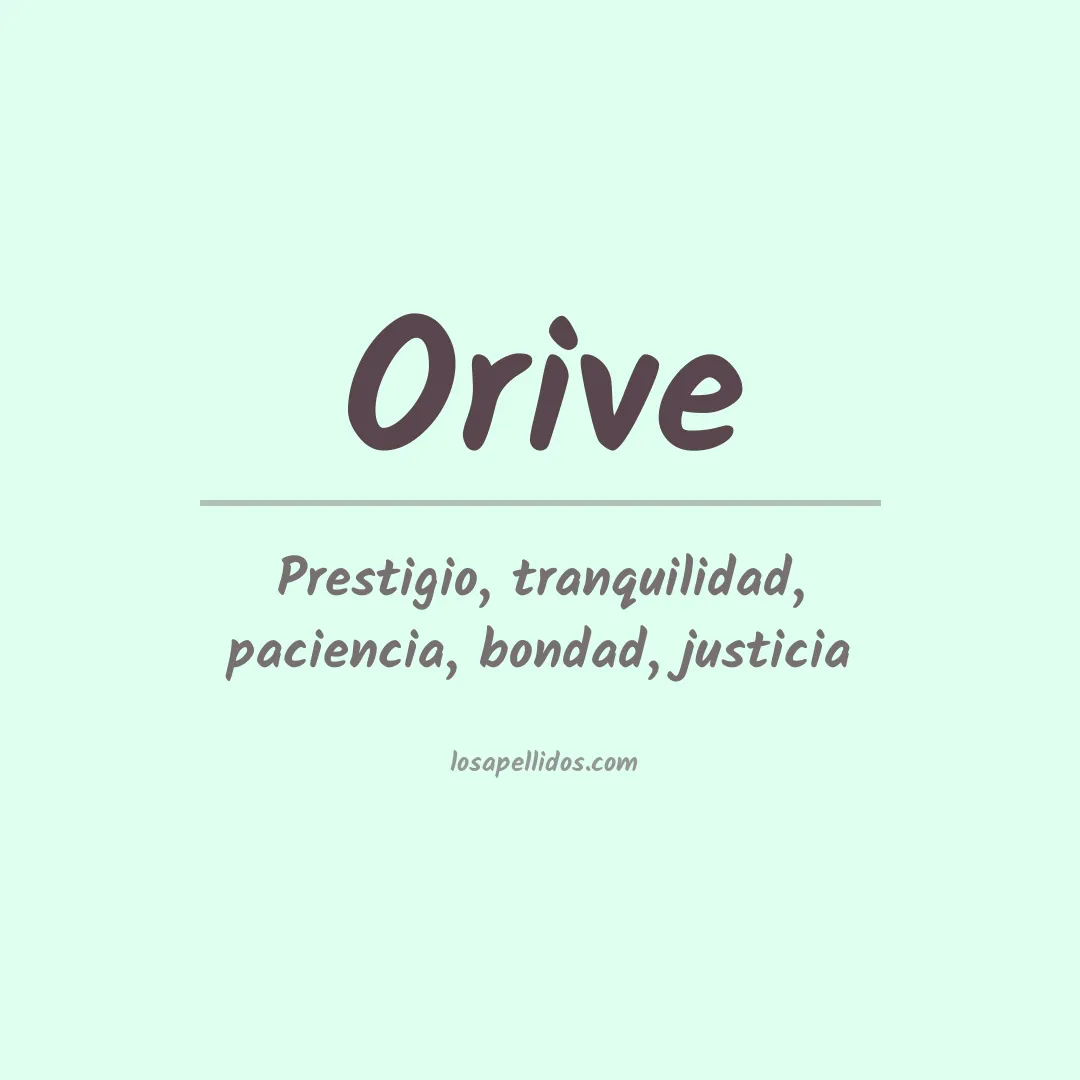 Significado del Apellido Orive