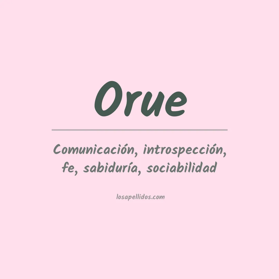 Significado del Apellido Orue