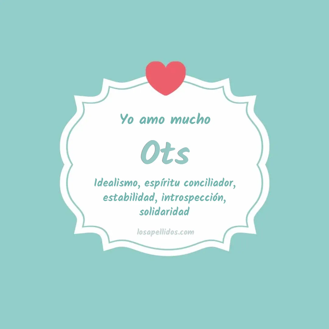 Yo amo mucho Ots