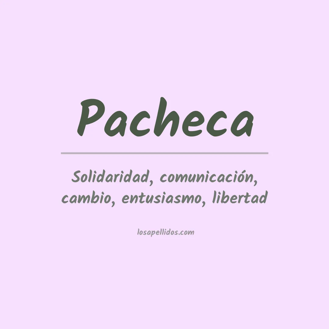 Significado del Apellido Pacheca