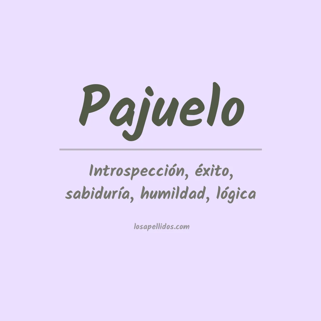 Significado del Apellido Pajuelo