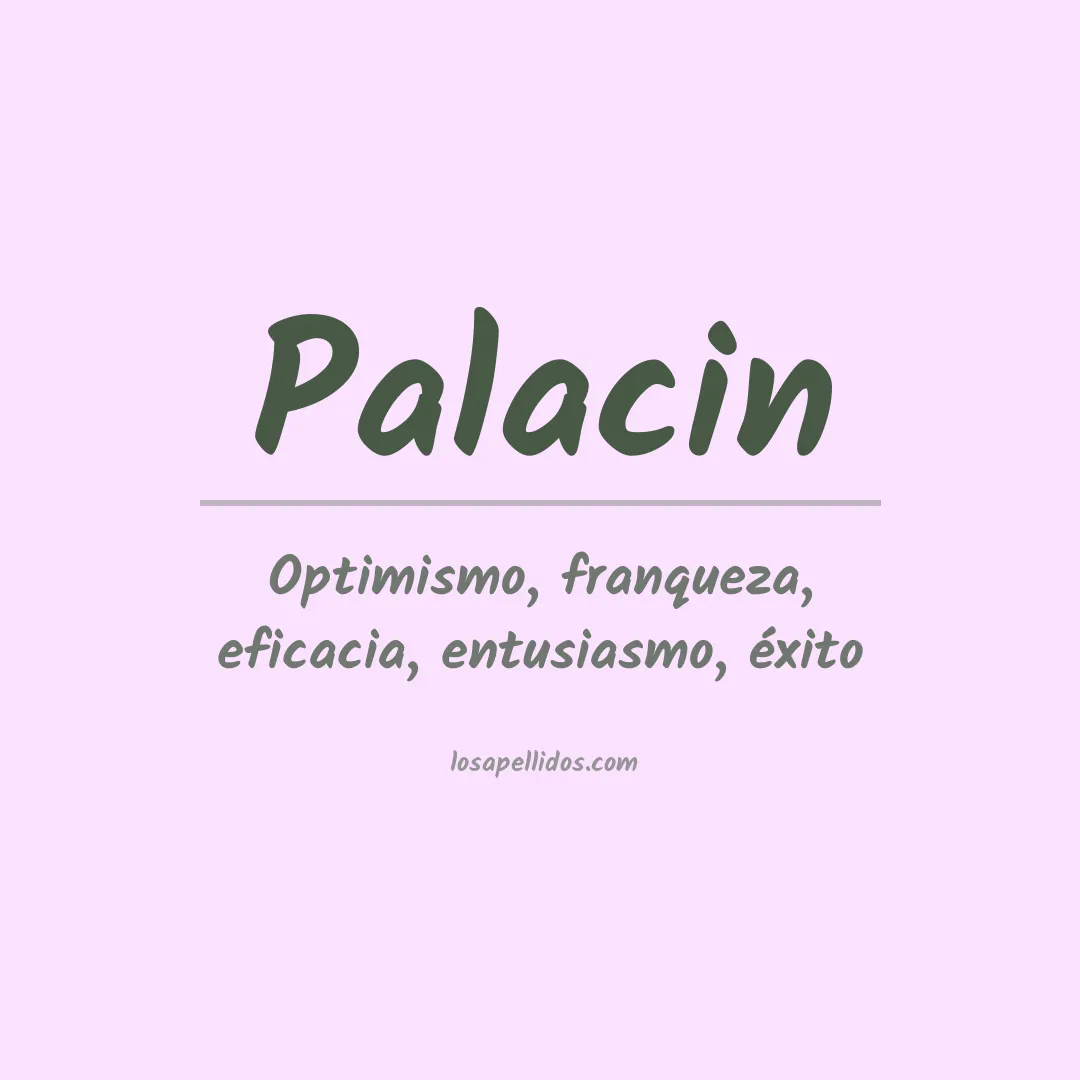 Significado del Apellido Palacin