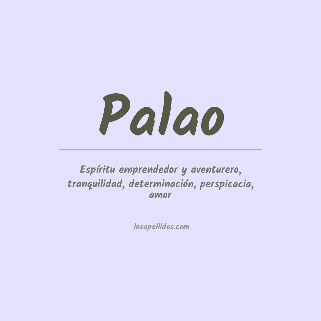 Significado del Apellido Palao