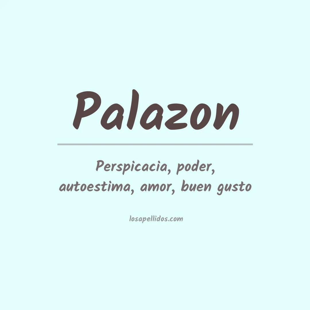 Significado del Apellido Palazon