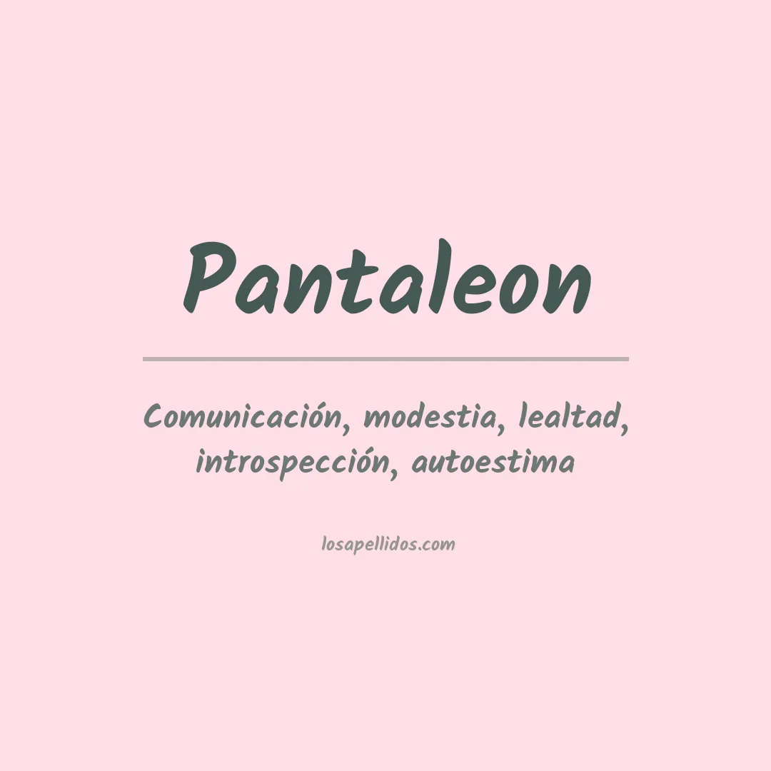 Significado del Apellido Pantaleon