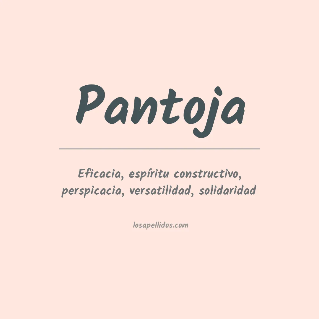 Significado del Apellido Pantoja
