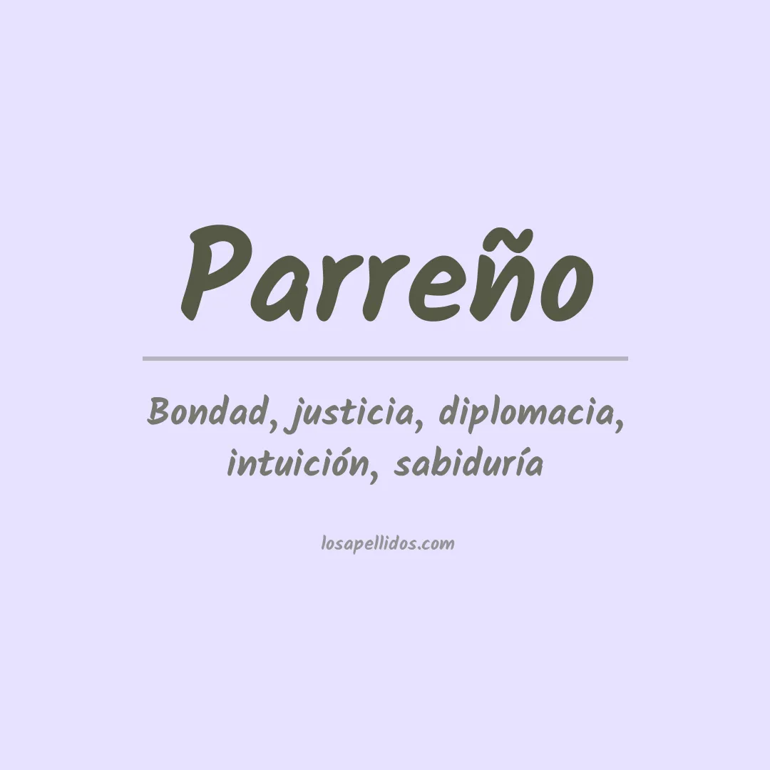 Significado del Apellido Parreño