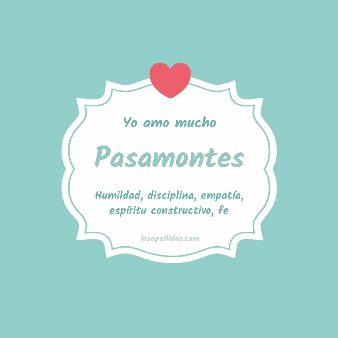 Yo amo mucho Pasamontes