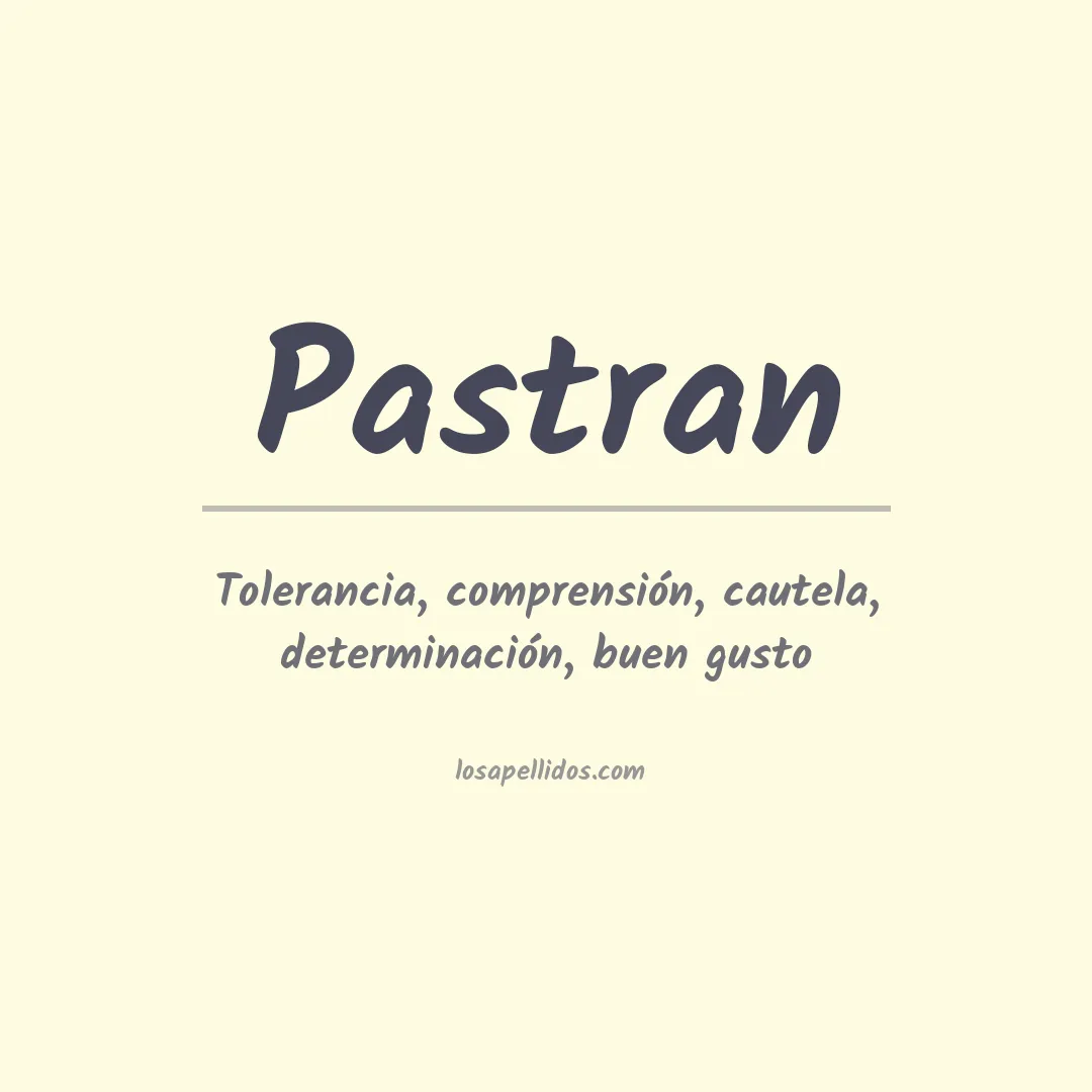 Significado del Apellido Pastran
