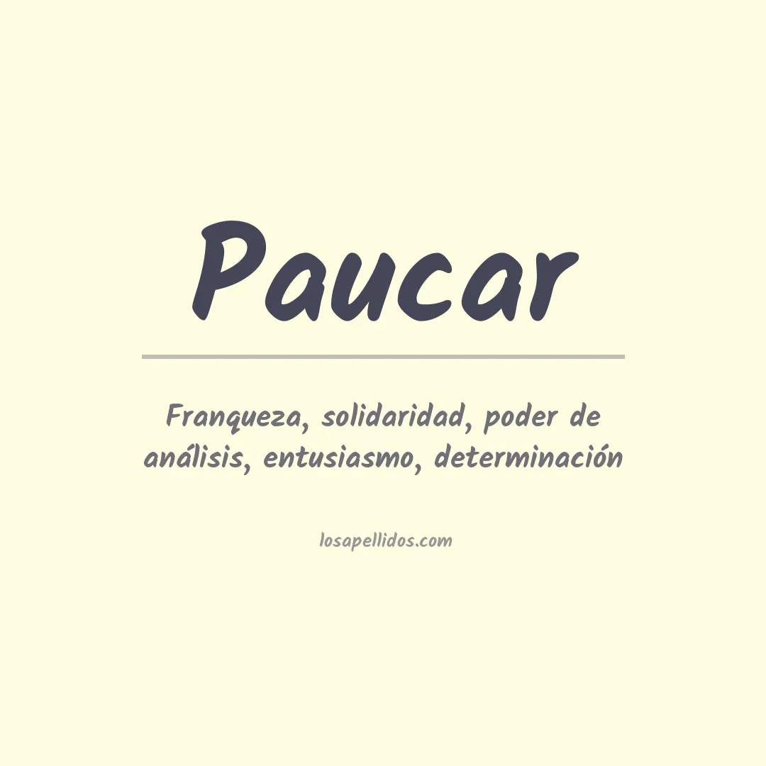Significado del Apellido Paucar