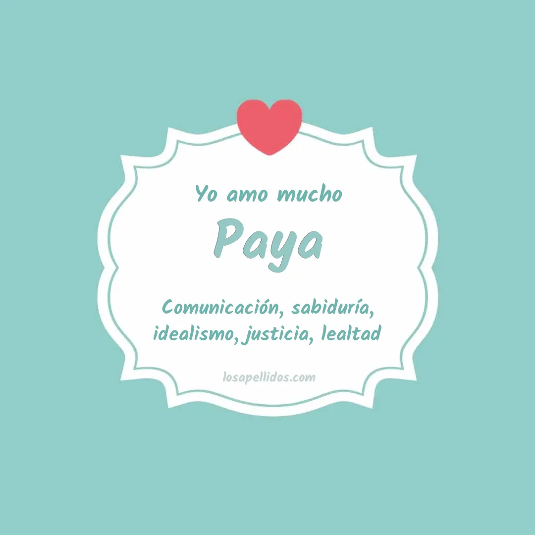 Yo amo mucho Paya