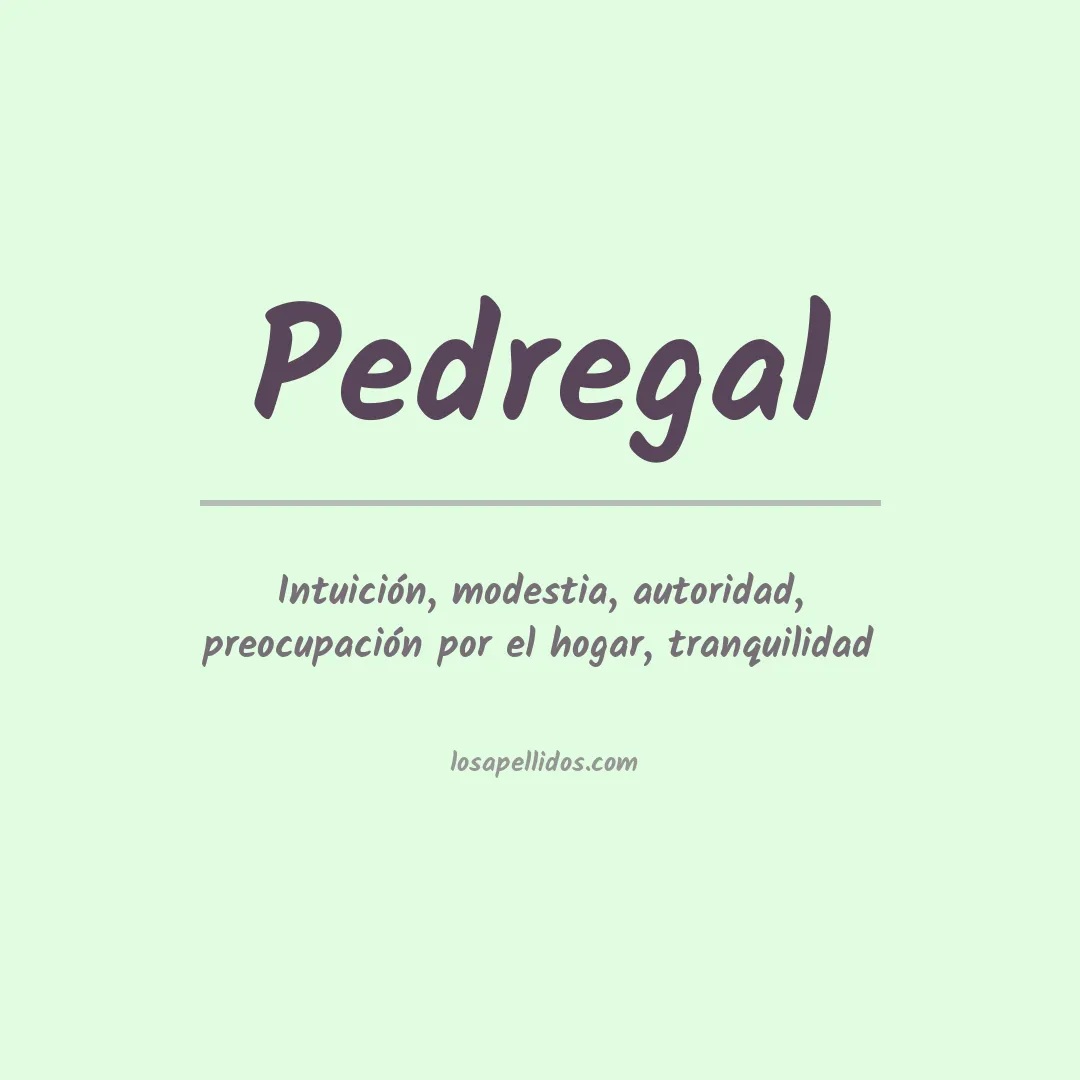 Significado del Apellido Pedregal