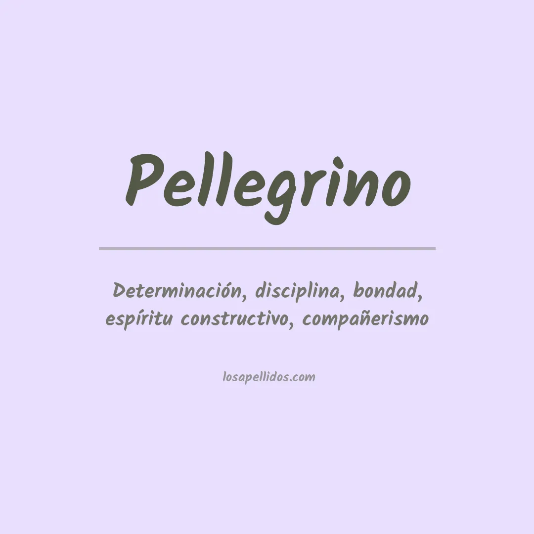 Significado del Apellido Pellegrino