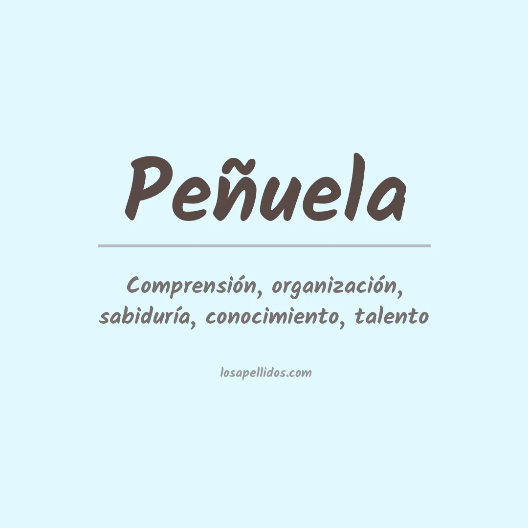Significado del Apellido Peñuela