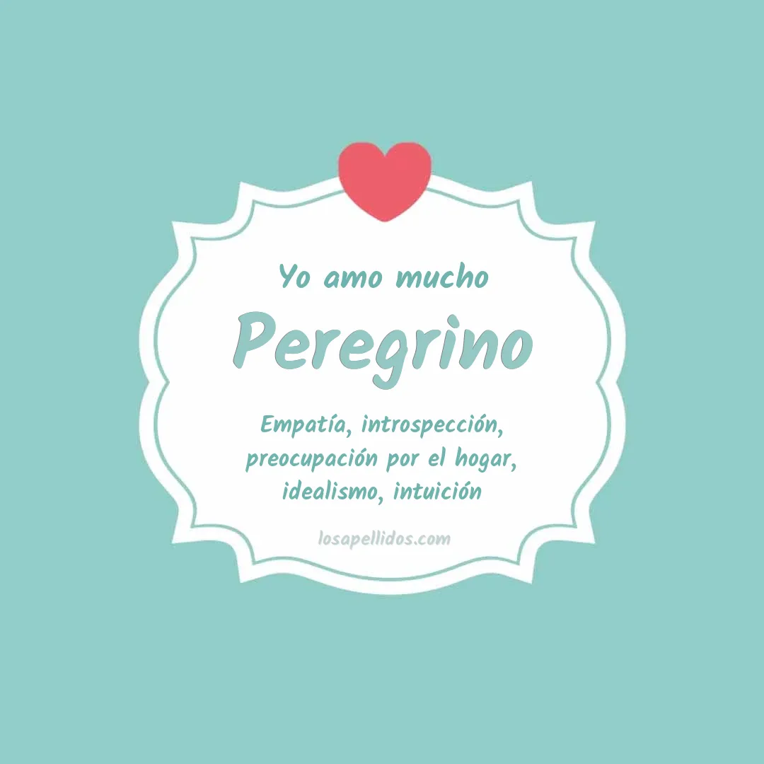 Yo amo mucho Peregrino