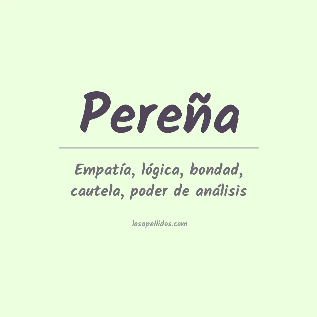 Significado del Apellido Pereña