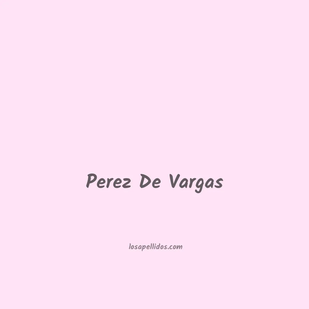 Perez de vargas en chino
