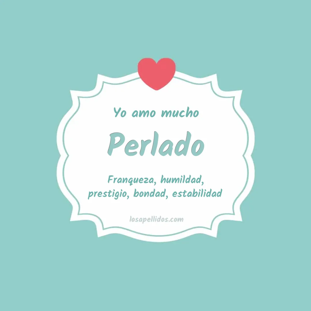 Yo amo mucho Perlado
