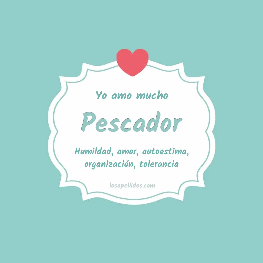 Yo amo mucho Pescador