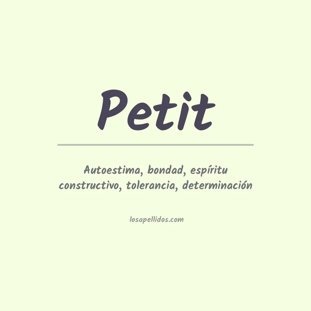 Significado del Apellido Petit