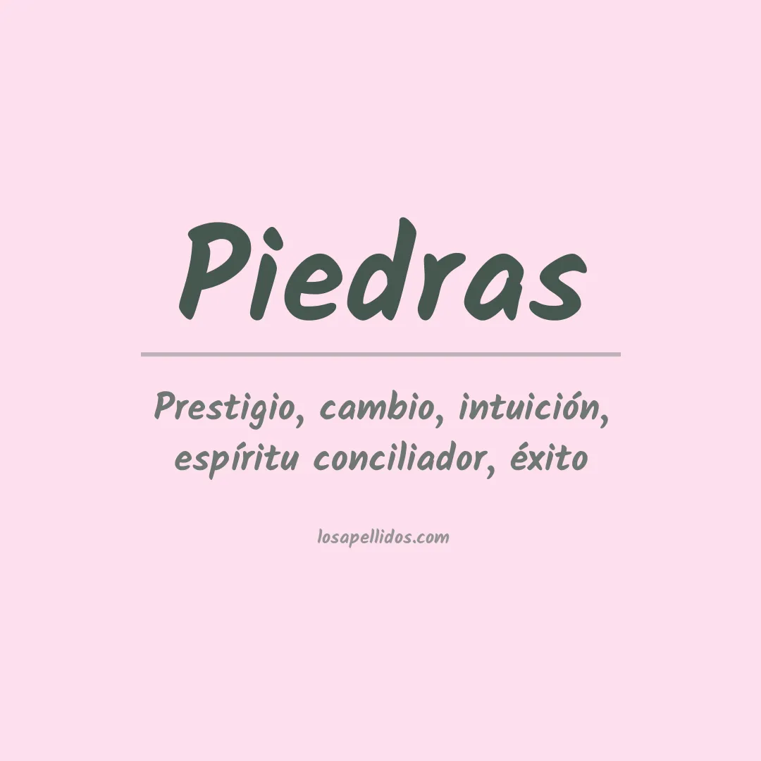 Significado del Apellido Piedras