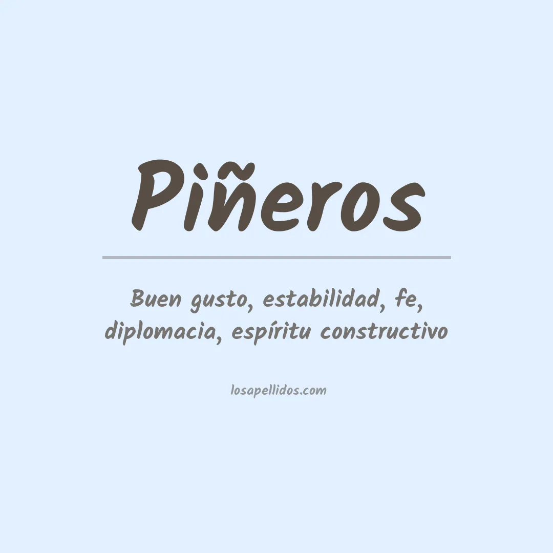 Significado del Apellido Piñeros