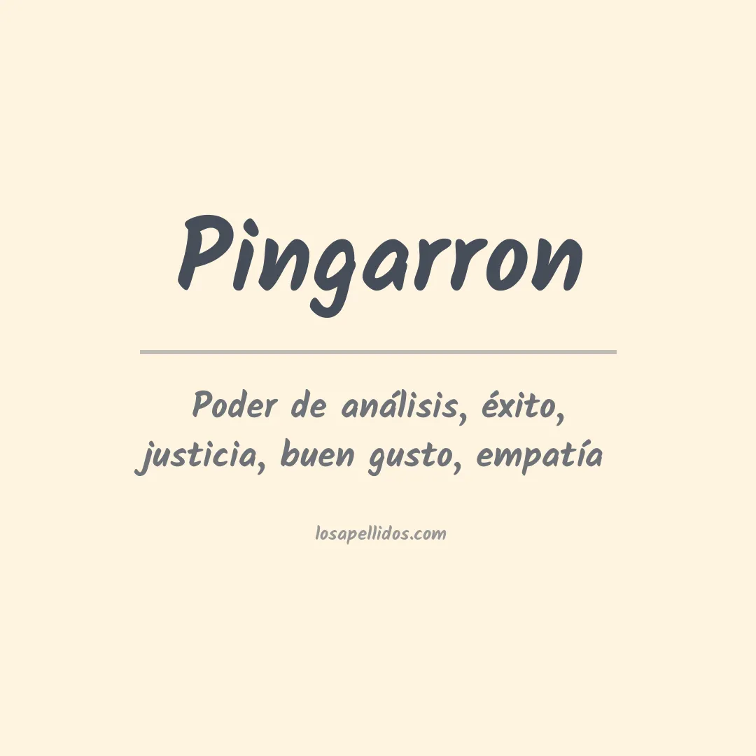 Significado del Apellido Pingarron