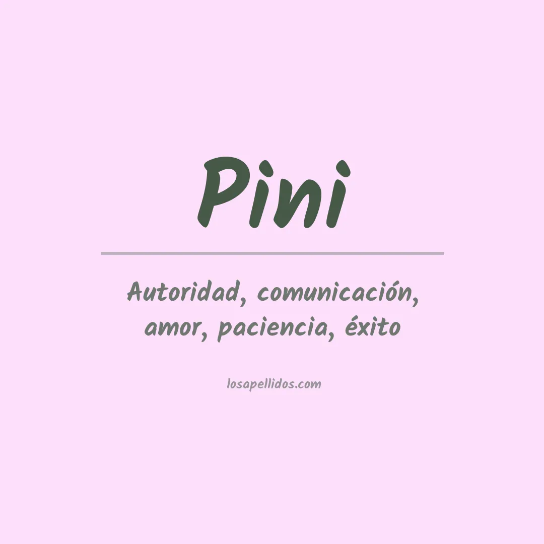 Significado del Apellido Pini