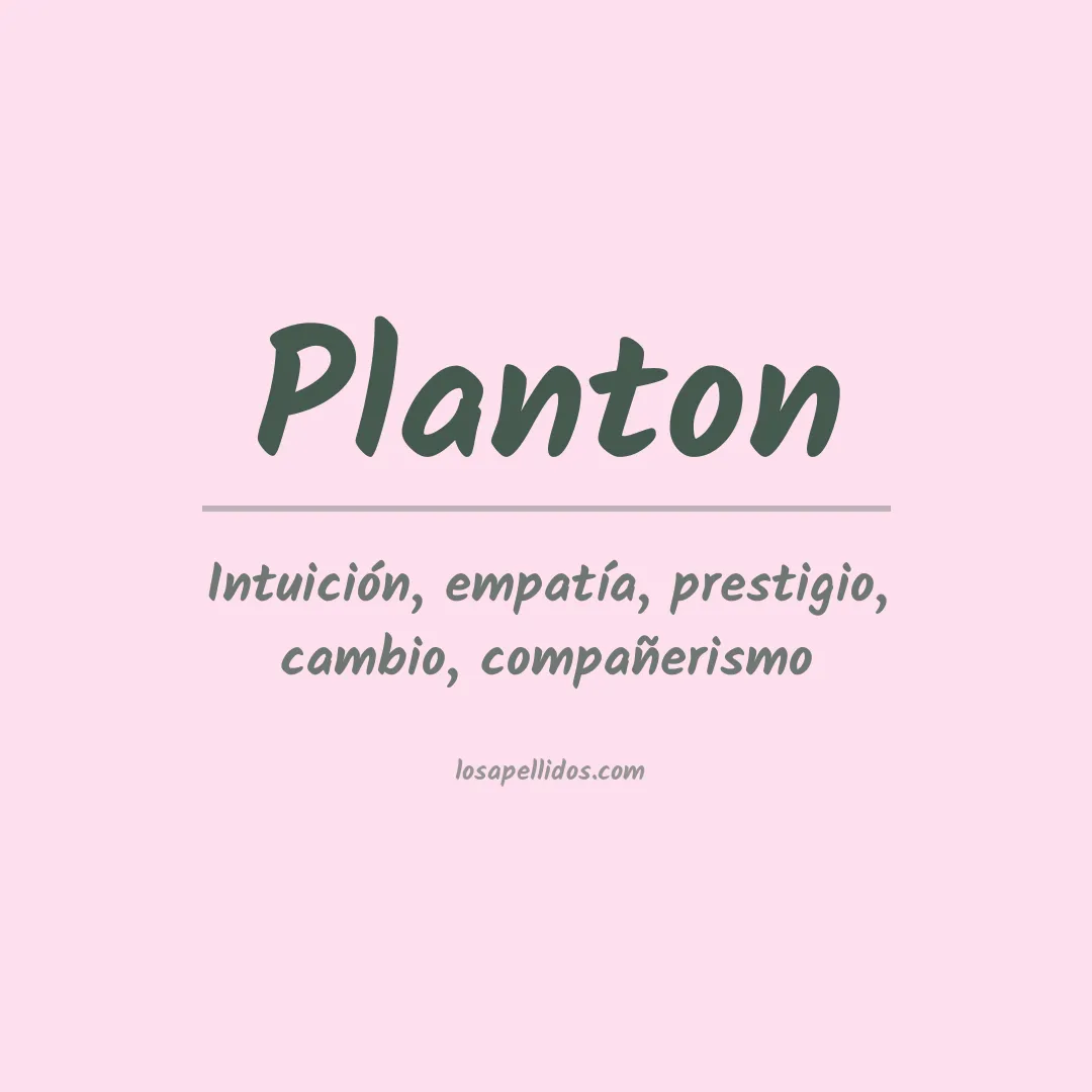 Significado del Apellido Planton