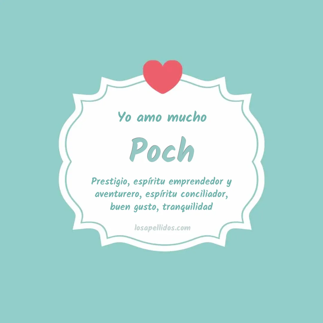 Yo amo mucho Poch