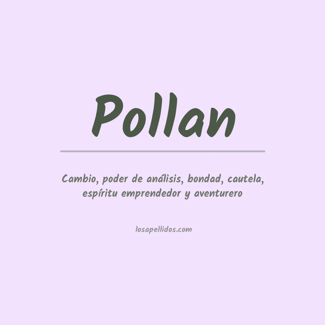 Significado del Apellido Pollan