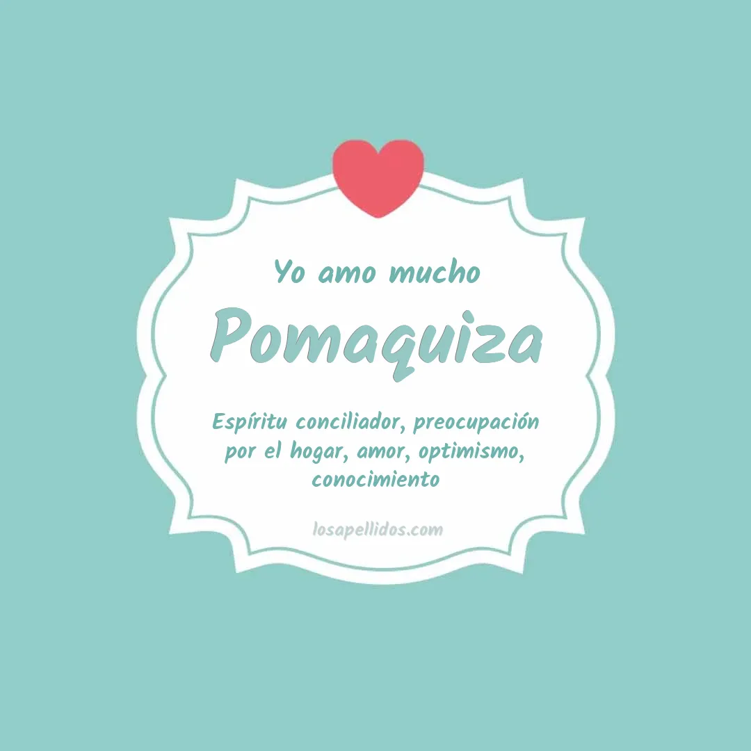 Yo amo mucho Pomaquiza