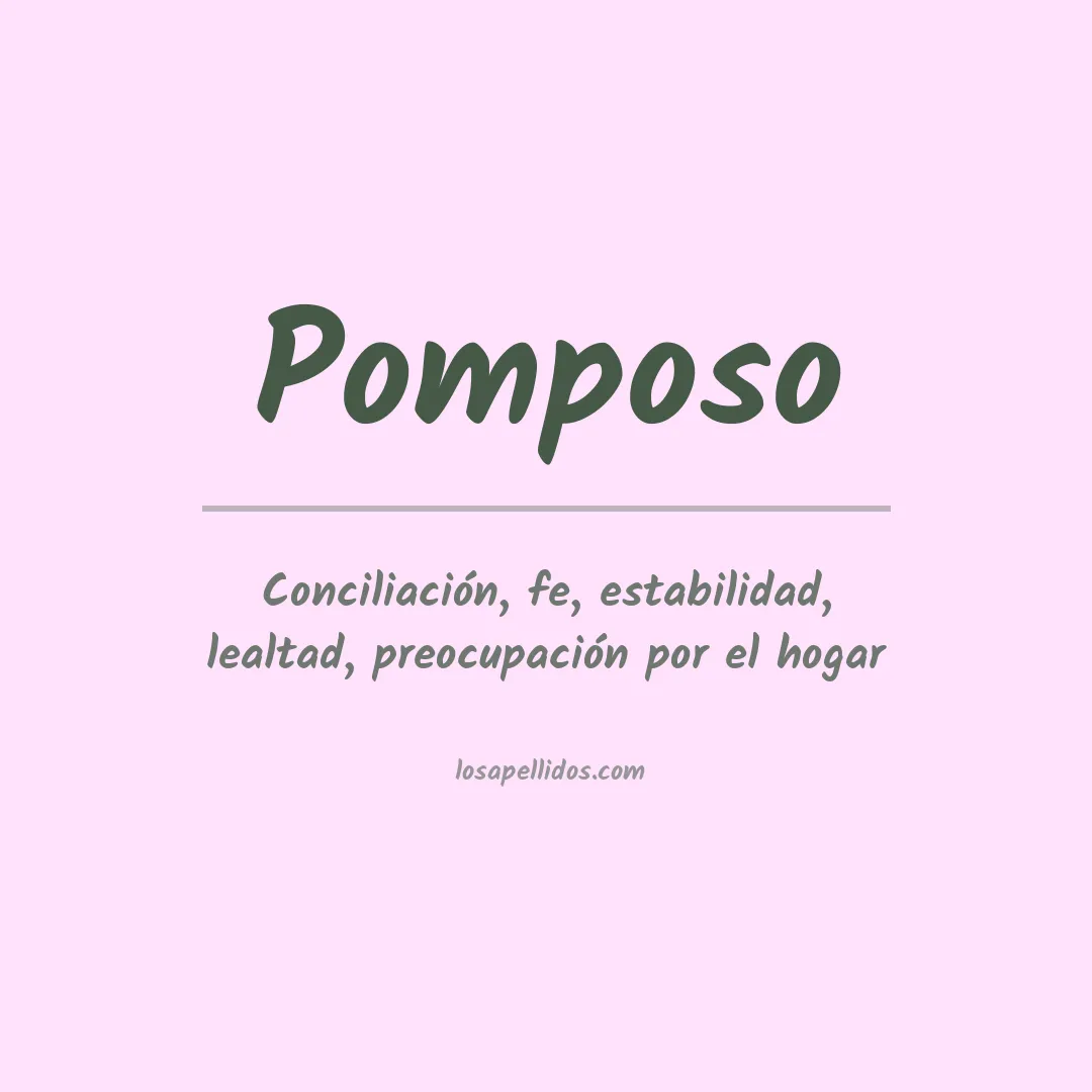 Significado del Apellido Pomposo