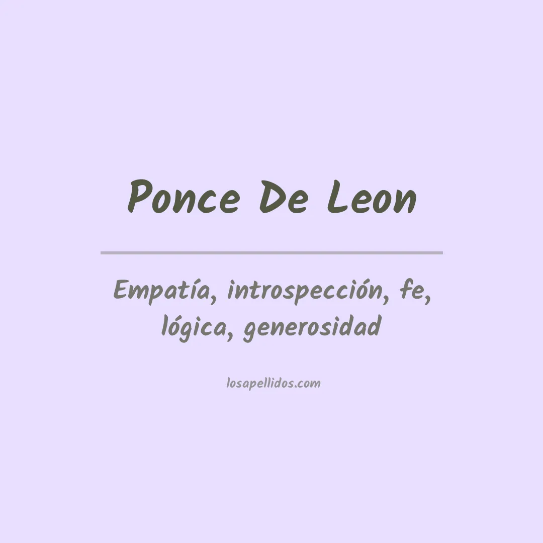 Significado del Apellido Ponce de leon
