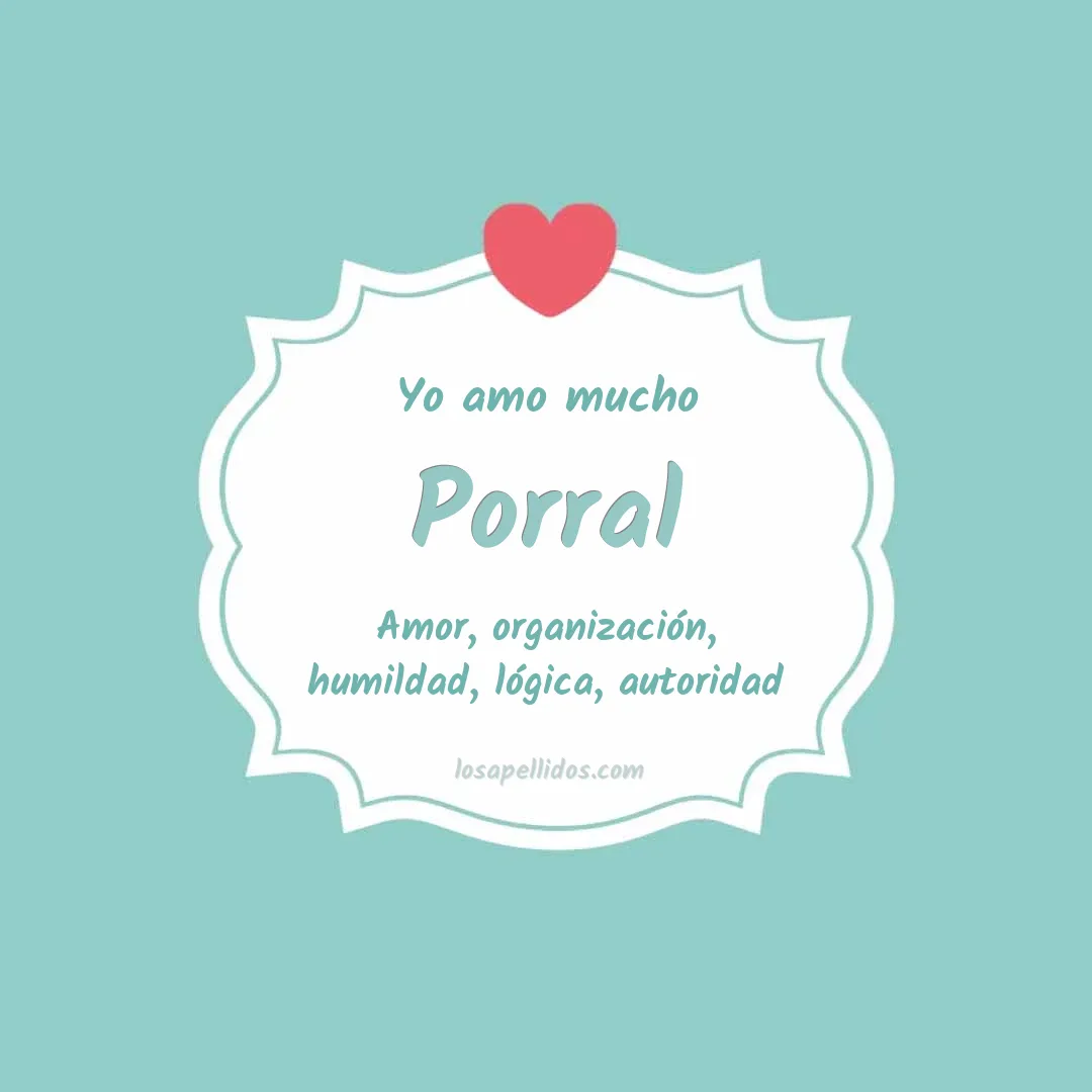 Yo amo mucho Porral
