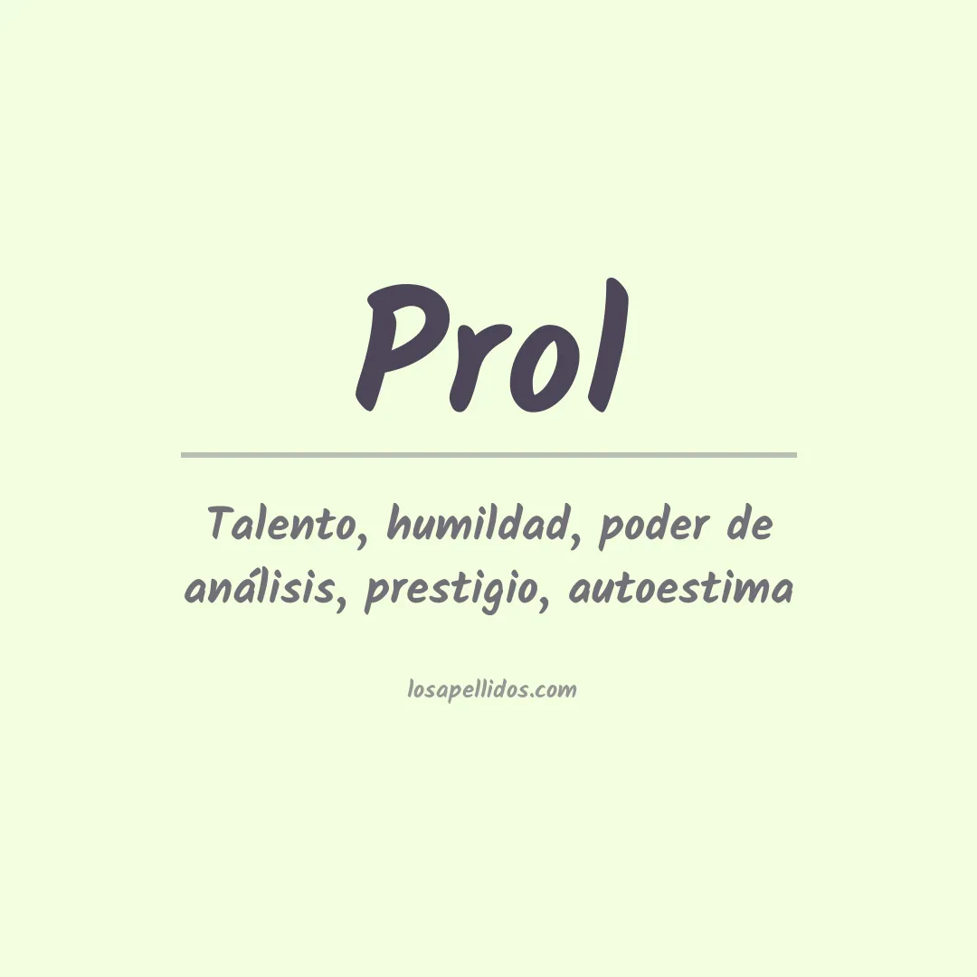 Significado del Apellido Prol