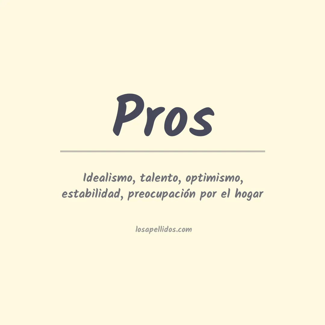 Significado del Apellido Pros