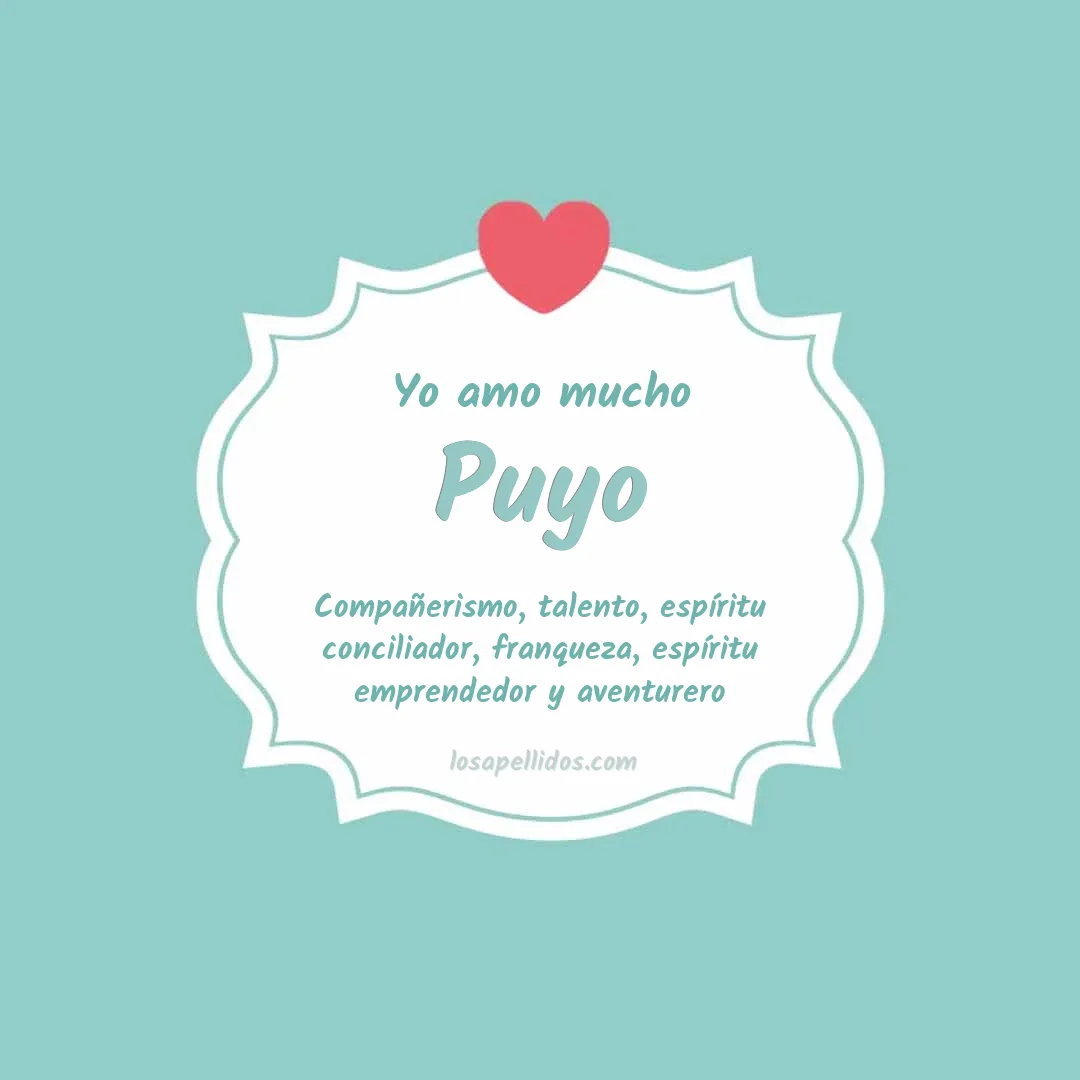 Yo amo mucho Puyo